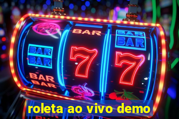 roleta ao vivo demo